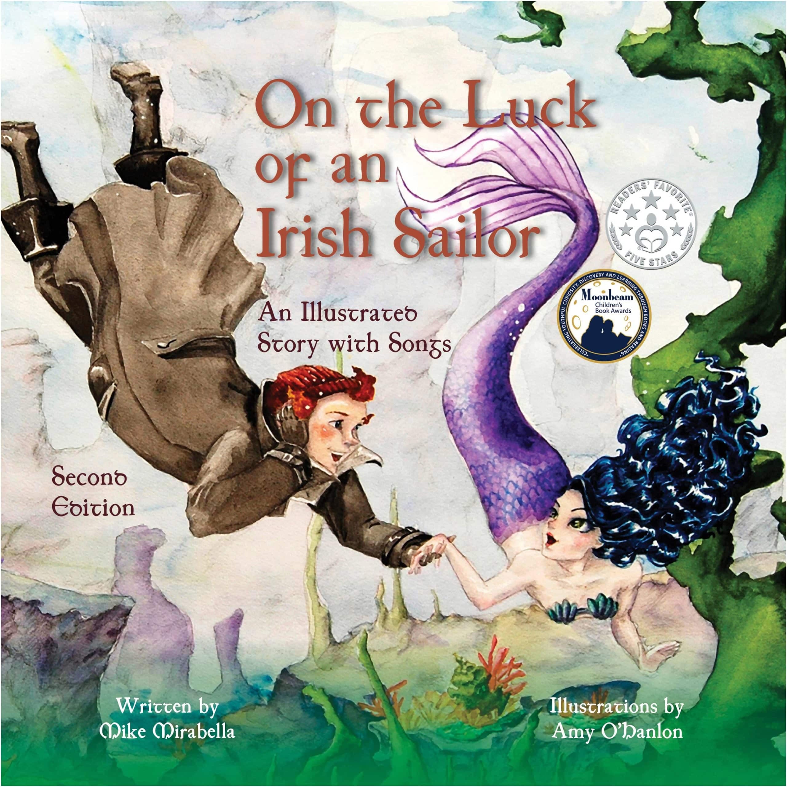 On the Luck of an Irish Sailor: An Illustrated Story with Songs, Second Edition cover