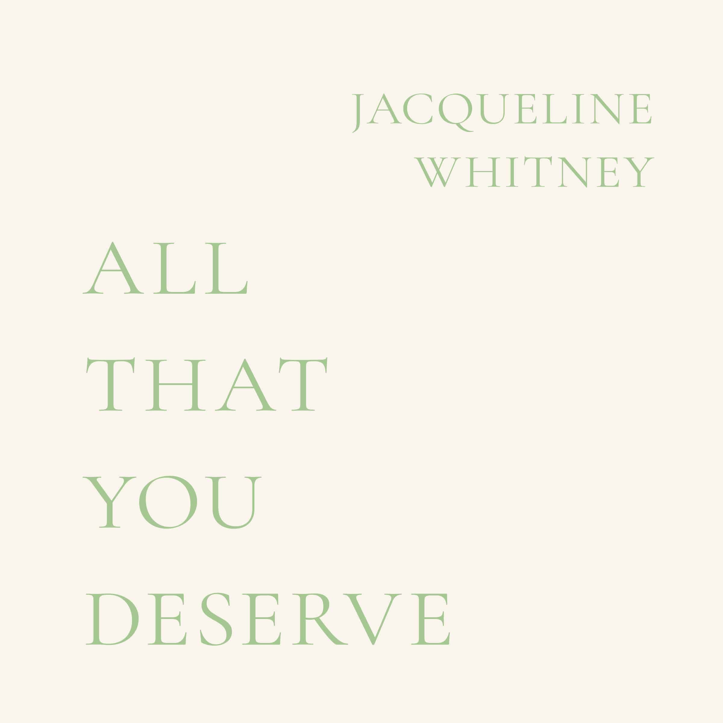 All That You Deserve cover