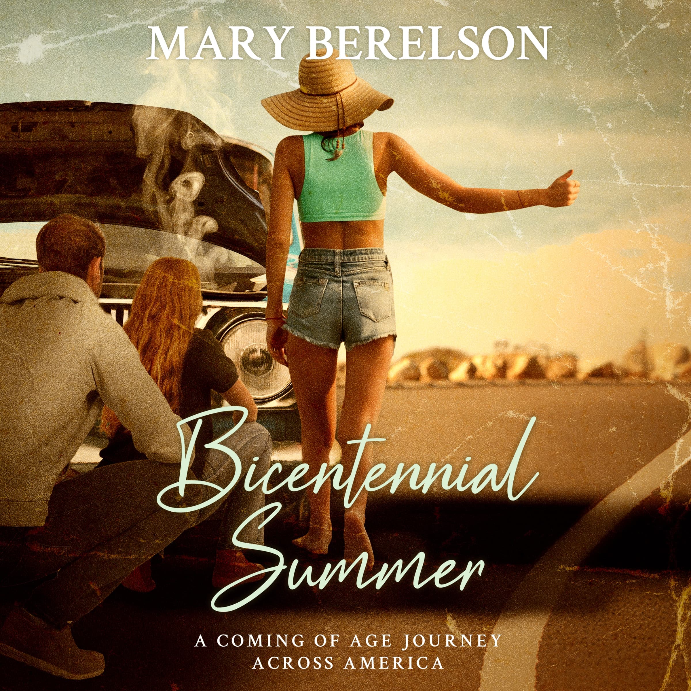Bicentennial Summer: A Coming-of-Age Journey Across America cover