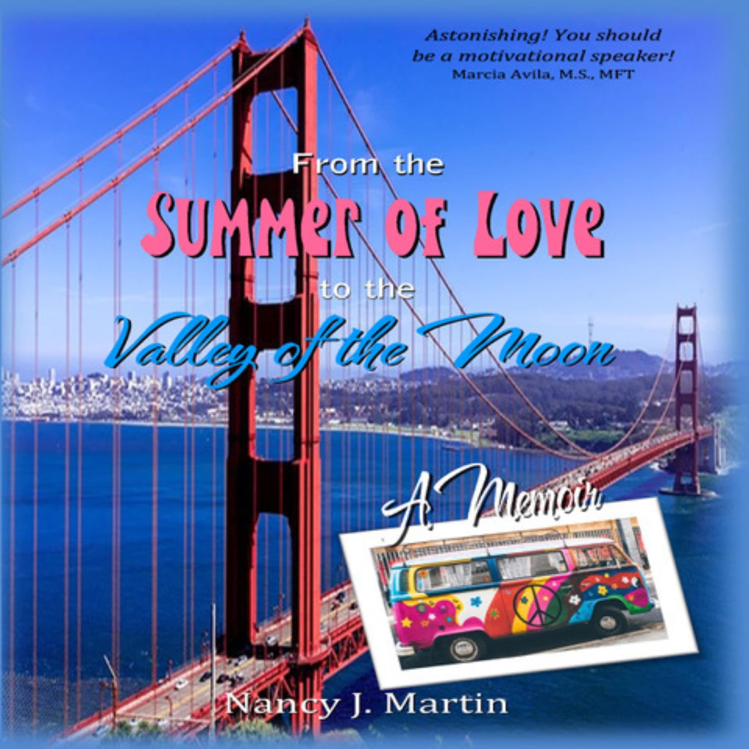 From the Summer of Love to the Valley of the Moon: A Memoir cover