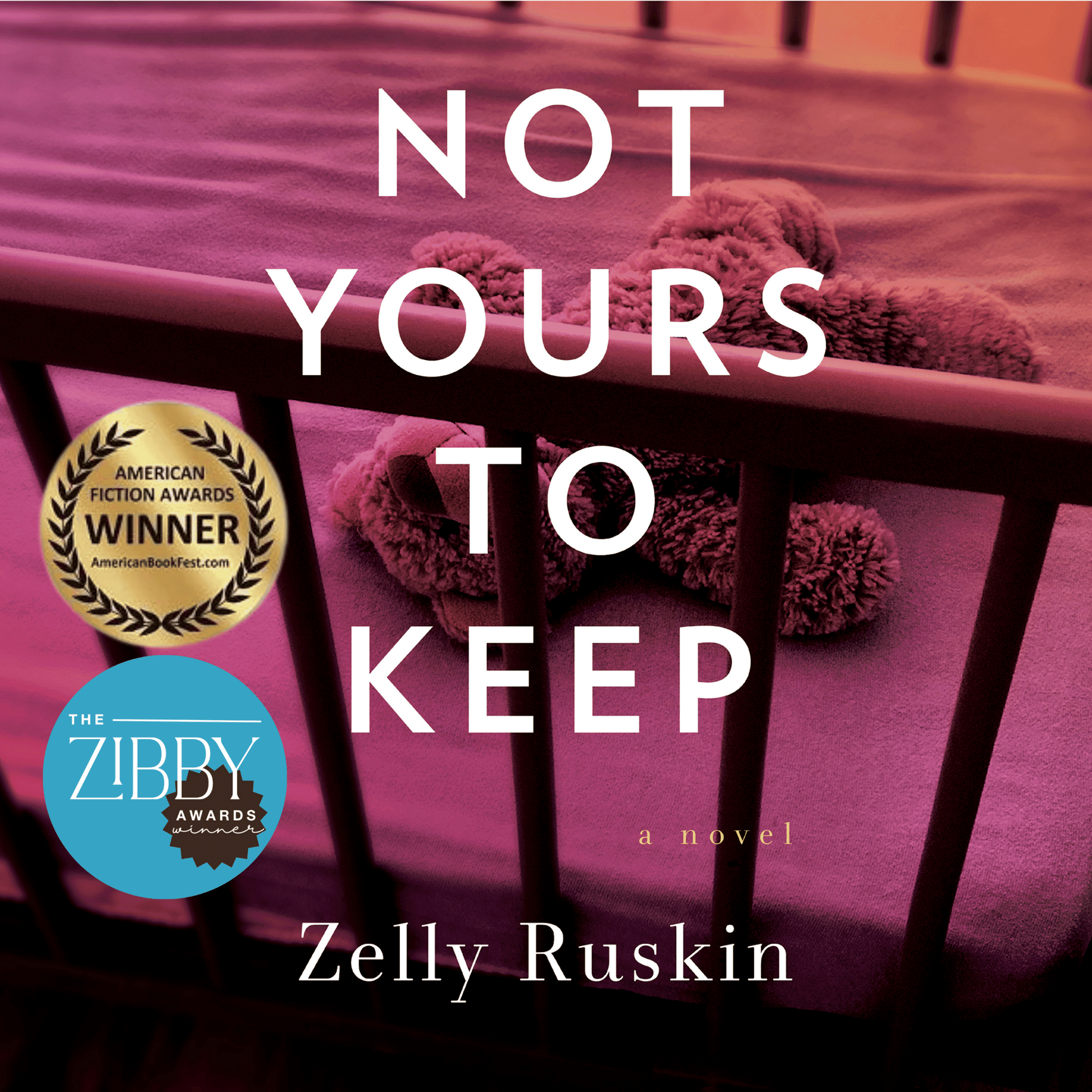 Not Yours To Keep: A Novel cover
