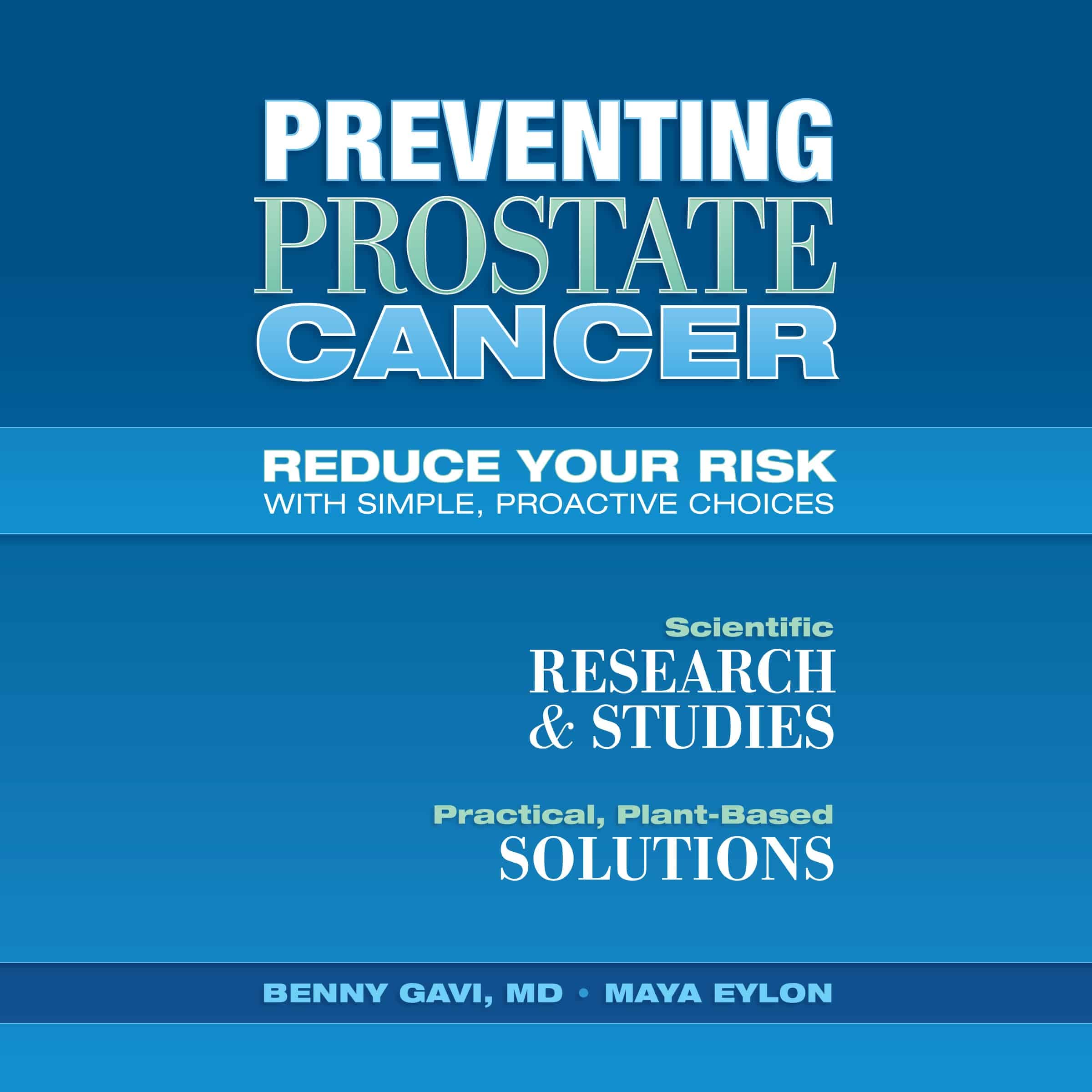 Preventing Prostate Cancer: Reduce Your Risk with Simple, Proactive Choices cover