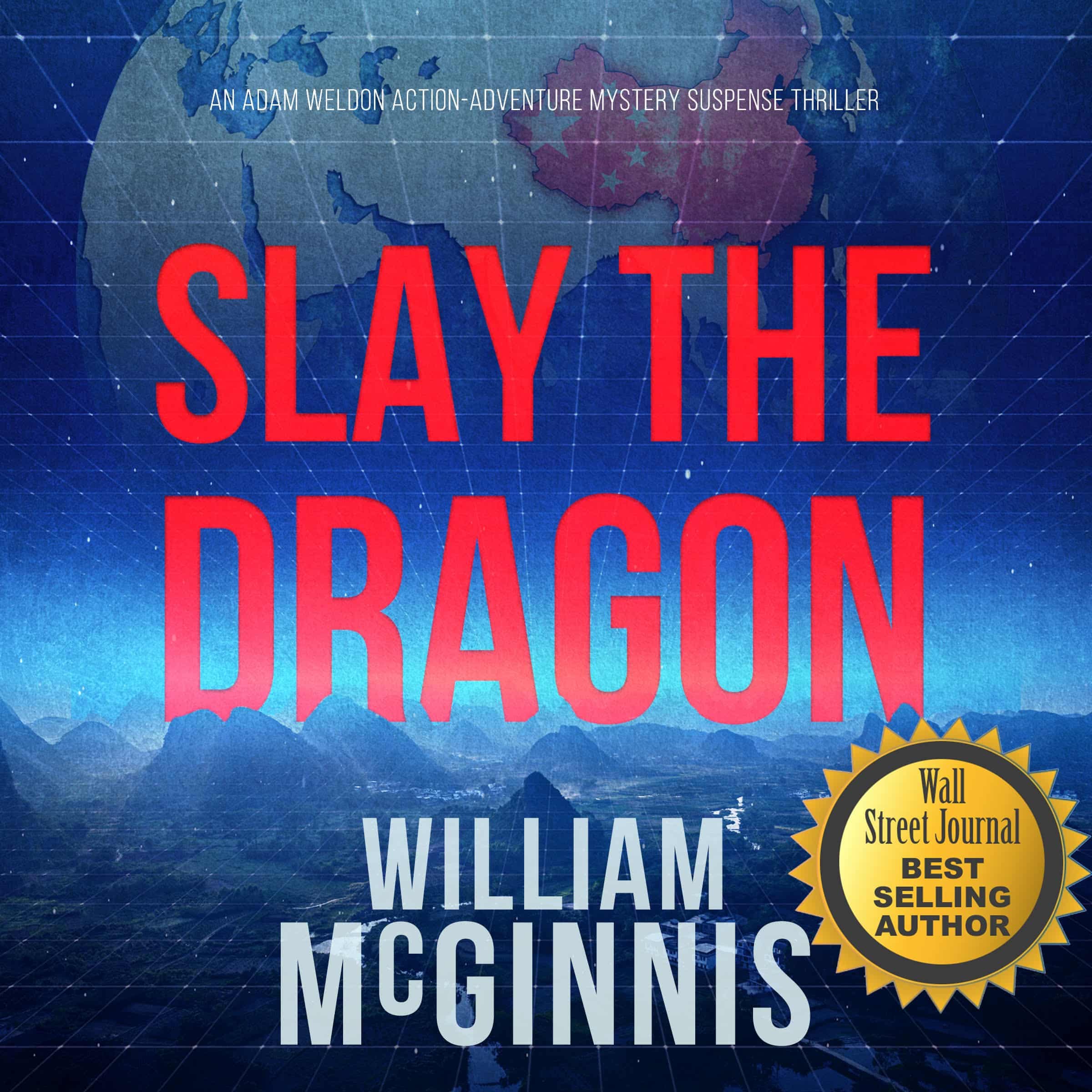 Slay the Dragon: An Adam Weldon Thriller cover