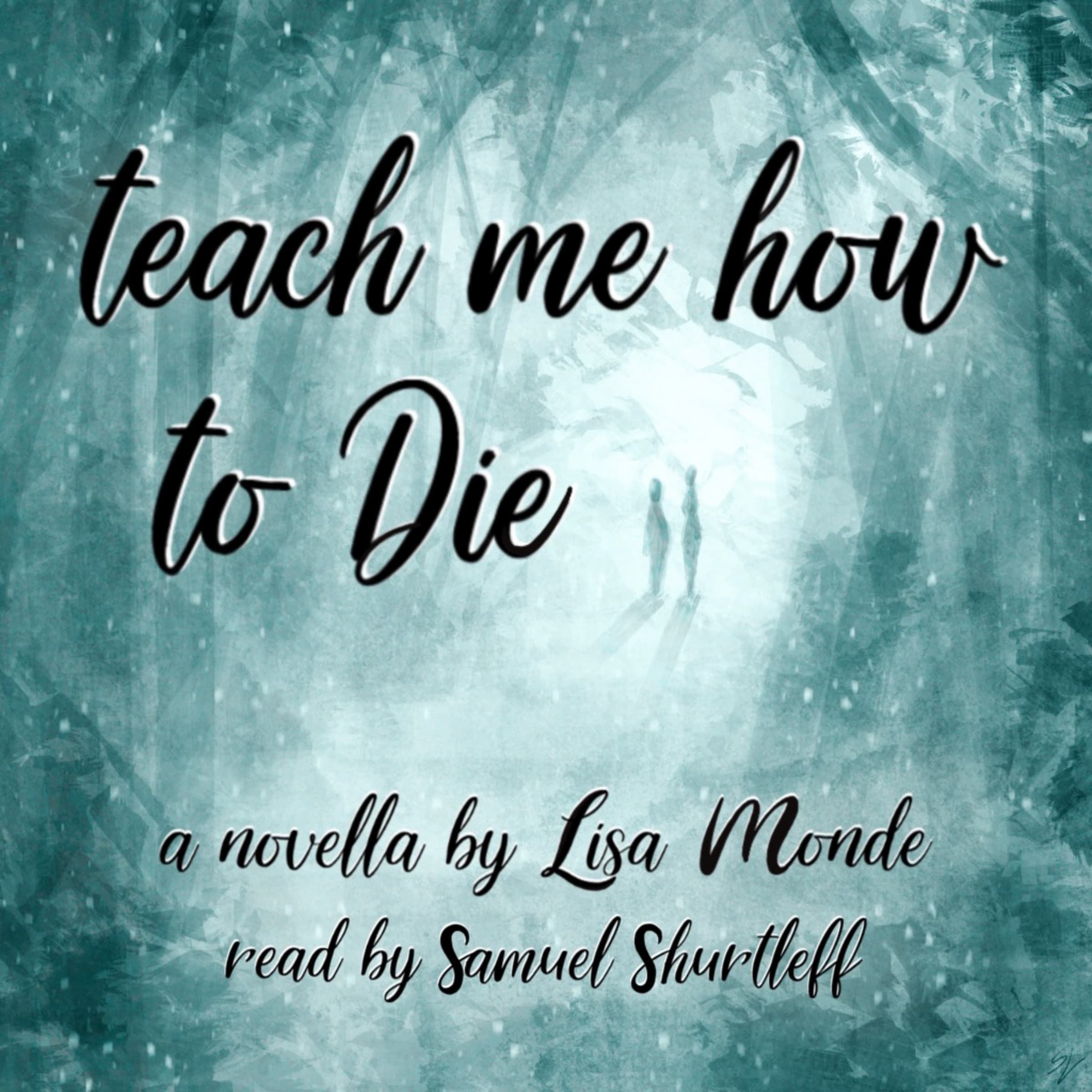 Teach Me How to Die. cover